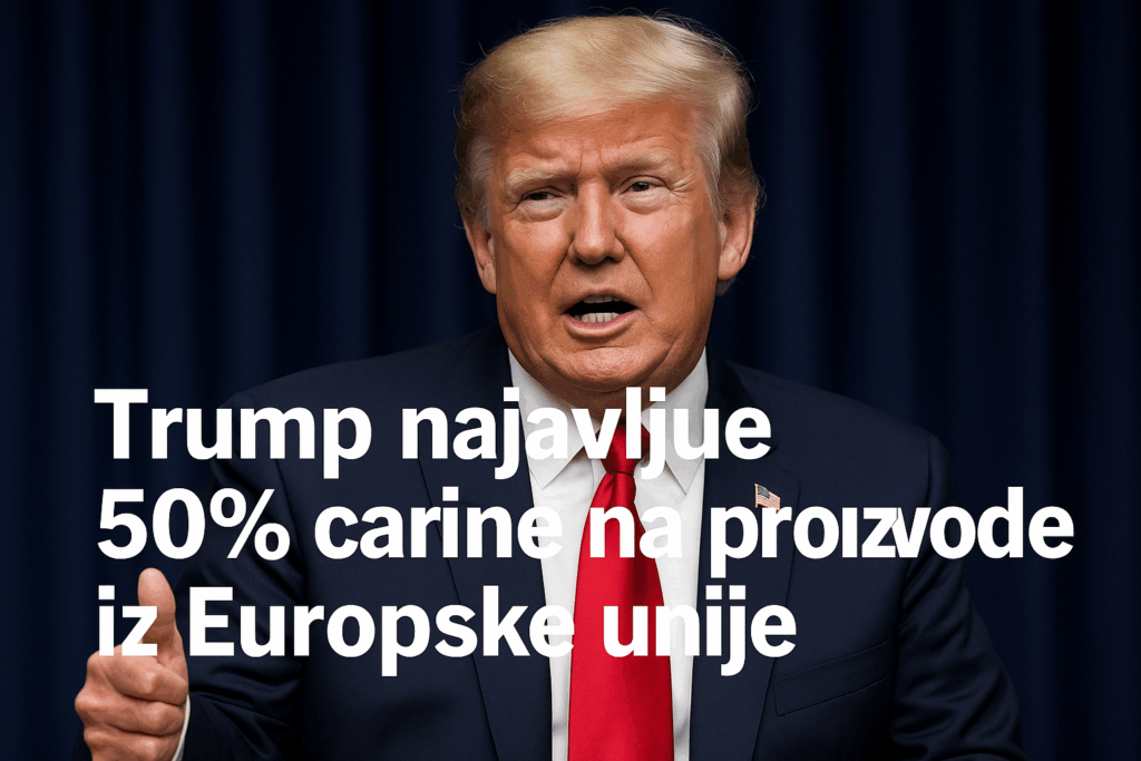 Trump najavljuje 50% carine na proizvode iz Europske unije
