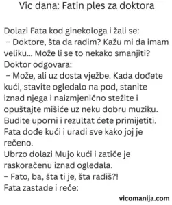 Vic dana Fatin ples za doktora