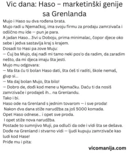 Vic dana Haso - marketinški genije sa Grenlanda